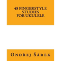 48 Fingerstyle Studies for Ukulele
