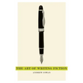 The Art of Writing Fiction