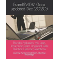 Florida Adjusters All Lines Insurance Exam Unofficial Self Practice Exercise Questions: covering Fundamental Claim Adjusting Knowledge