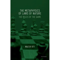The Metaphysics of Laws of Nature: The Rules of the Game