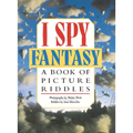 I Spy Fantasy: A Book of Picture Riddles