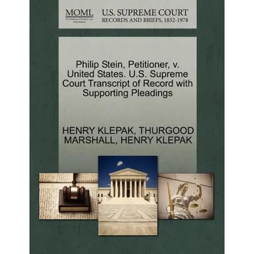 Philip Stein, Petitioner, V. United States. U.S. Supreme Court Transcript of Record with Supporting Pleadings