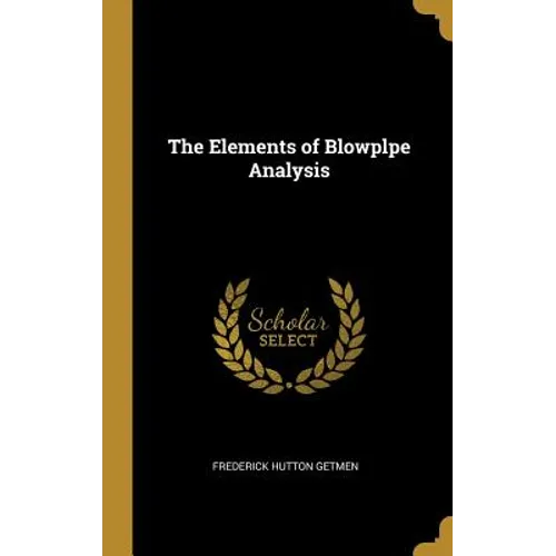 The Elements of Blowplpe Analysis