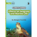 Climate Change: Effects on Seagrass and Marine Life - Our Yarning