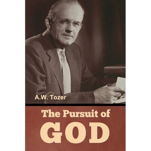The Pursuit of God