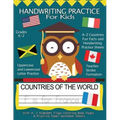 Handwriting Practice For Kids: Countries of the World With Workbook Sheets and A- Z Alphabet Flags Coloring Book Pages: Pre K, Kindergarten, Age 2-4,