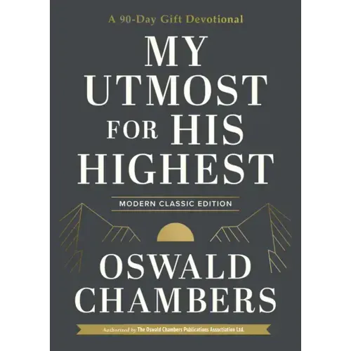 My Utmost for His Highest: A 90-Day Gift Devotional (Now Uses NIV Scripture)