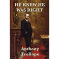 He Knew He was Right: A Victorian Novel of Marriage, Jealousy, and Obsession