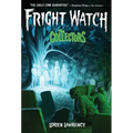 The Collectors (Fright Watch #2)
