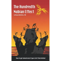 The Hundredth Nubian Effect: How to Get Ahead Even If You Start from Behind