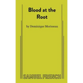 Blood at the Root