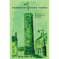 Abernethy Round Tower A Full Visitor's Guide