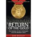 Return of the Gold: The Journey of Jerry Colangelo and the Redeem Team