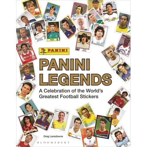 Panini Legends: A Celebration of the World's Greatest Football Stickers