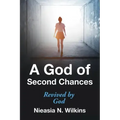 A God of Second Chances: Revived by God