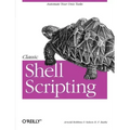 Classic Shell Scripting: Hidden Commands That Unlock the Power of Unix