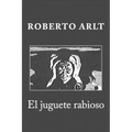 El juguete rabioso
