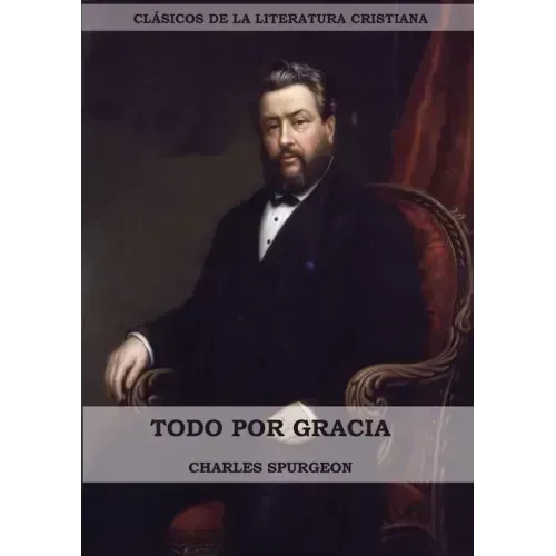 Todo por Gracia (Large Print Edition)