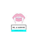 Me, a Vampire