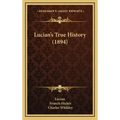 Lucian's True History (1894)