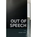 Out of Speech: Poems