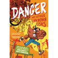 Danger and Other Unknown Risks: A Graphic Novel