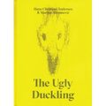 The Ugly Duckling by Hans Christian Andersen & Marina Abramovic