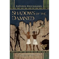 Shadows of the Damned: In Maat's Service Vol. 2
