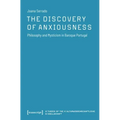 The Discovery of Anxiousness: Philosophy and Mysticism in Baroque Portugal