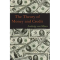 The Theory of Money and Credit