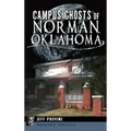 Campus Ghosts of Norman, Oklahoma