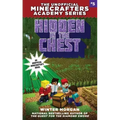 Hidden in the Chest: The Unofficial Academy for Minecrafters Series, Book Five