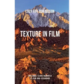Texture in Film