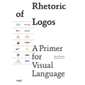 Rhetoric of Logos: A Primer for Visual Language