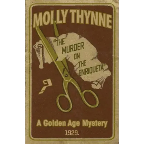 The Murder on the Enriqueta: A Golden Age Mystery