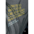 Global Politics and Its Violent Care for Indigeneity: Sequels to Colonialism