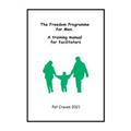 Freedom Programme for Men: A Manual for Facilitators