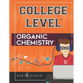 College Level Organic Chemistry