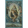 The Knowledge of Christ: Speculative Dogmatics in a Lutheran Key