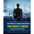 New World of Freight Brokering: Freight Broker Career