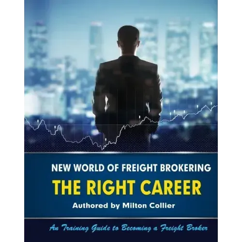 New World of Freight Brokering: Freight Broker Career