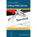 Lessons Learned Selling HVAC Service: How to sell and market HVAC service