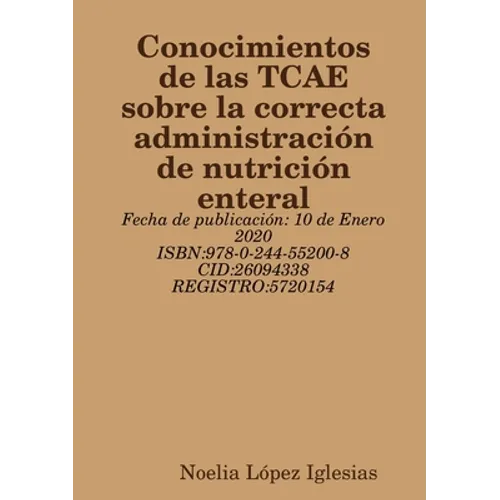 Conocimientos de las TCAE sobre la correcta administración de nutrición enteral