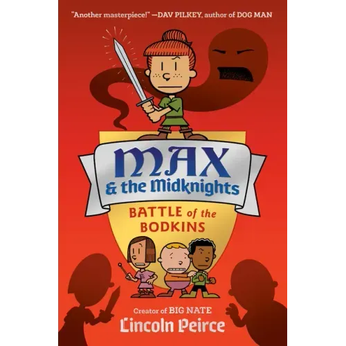 Max and the Midknights: Battle of the Bodkins