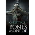 Creepy Tales - Volume 2: 9 Full Novellas That Will Freak You Out