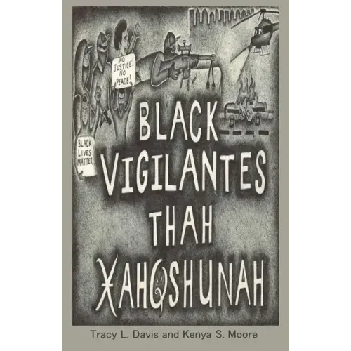 Black Vigilantes: Thah Xah Qshunah