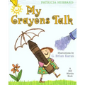 My Crayons Talk