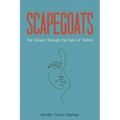 Scapegoats: The Gospel through the Eyes of Victims
