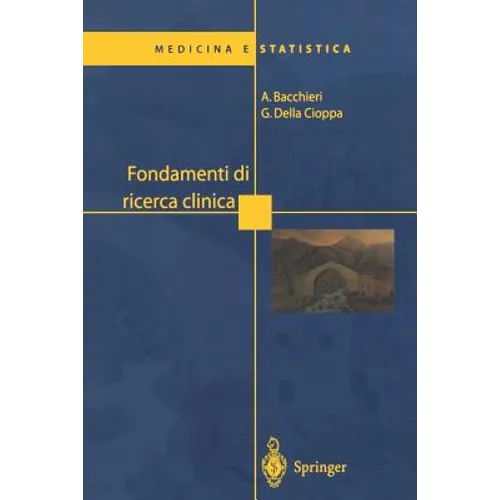 Fondamenti Di Ricerca Clinica