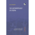 The Anthropology of Utopia: Essays on Social Ecology and Community Development